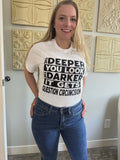 The Deeper You Look – Statement Tee